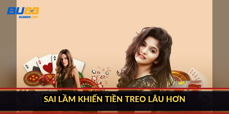 Nạp tiền BU88 chưa vào tài khoản? 5 cách nạp nhanh 2026 2 Sai lầm khiến tiền treo lâu hơn