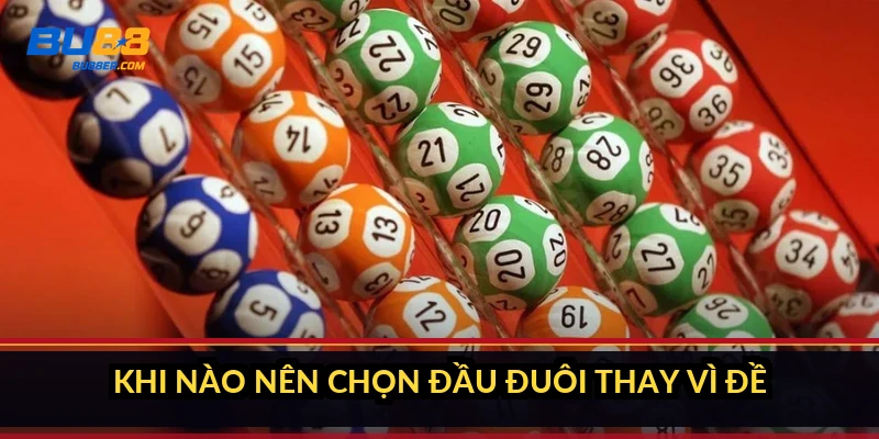 Đánh đầu đuôi tính tiền sao - Tỉ lệ 1 ăn 9 và ví dụ cụ thể 5 Khi nào nên chọn đầu đuôi thay vì đề